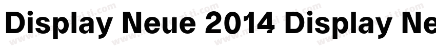 Display Neue 2014 Display Neue字体转换